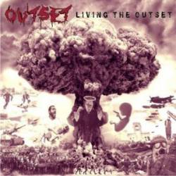Outset : Living the Outset